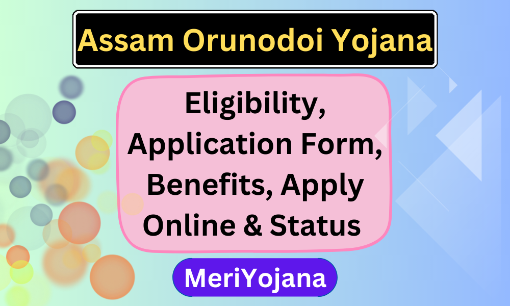 Assam Orunodoi Yojana